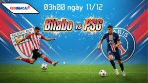 Nhận định bóng đá Bilbao vs PSG, 03h00 ngày 11/12