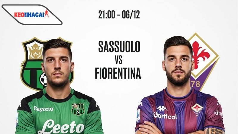 nhan dinh bong da sassuolo vs fiorentina 21h00 ngay 6 12 Nhận định bóng đá Sassuolo vs Fiorentina, 21h00 ngày 6/12