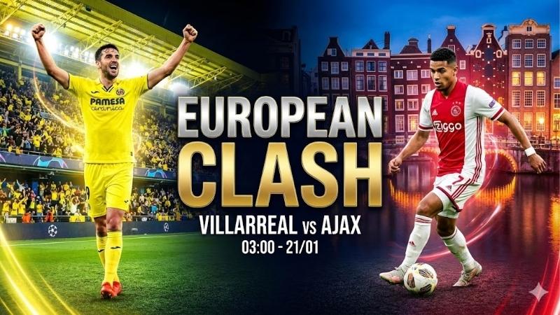 Nhận định Villarreal vs Ajax 03h00 ngày 21-1 03h00-ngay-21-1-villarreal-vs-ajax